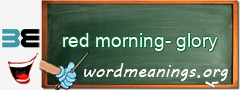 WordMeaning blackboard for red morning-glory